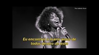 Whitney Houston - The Greatest Love Of All (tradução/legenda)