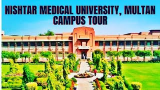 Nishtar Medical University Campus Tour| NMU, Multan| @MahnoorShawal