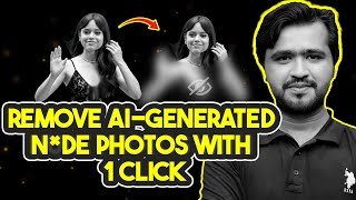 Remove Ai Generated N De Photos With 1 Click