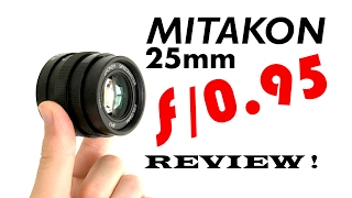 Mitakon 25mm f/0.95 Review - Pint-Sized Powerhouse! [UPDATED] [4K UHD]