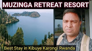 MUZINGA RETREAT RESORT KIBUYE TOWN KARONGI DISTRICT RWANDA, BEST STAY IN KIBUYE, MUZINGA RETREAT 🇷🇼