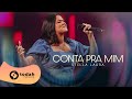 Stella Laura | Conta Pra Mim [Todah 10 Anos Ao Vivo]