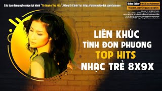 Tú Quyên Top Hits - Nhạc Trẻ Hải Ngoại 7X 8X 9X Sôi Động Remix Nghe Cực Phê