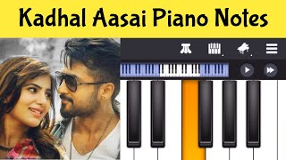 Kadhal Aasai Piano Notes| Nene Kani Nenai Undaga