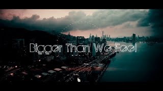 Marvel Years - Bigger Than We Feel