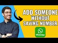 How To Add Someone In Whatsapp Group Without Saving Number