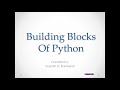 Basic Building Blocks Of Python | Programming with Python (22616)