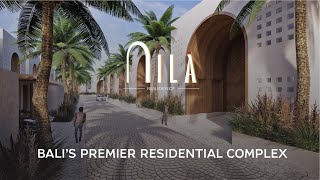 Introducing Nila Residence: Bali’s Premier Residential Complex