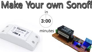 Make your own Sonoff | DIY Sonoff | Sonoff wifi switch using ESP8266 and MQTT | IoT Projects