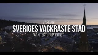 Vardag i Sveriges vackraste stad