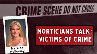 Morticians Talk Victims of Crimes: Natalee Holloway