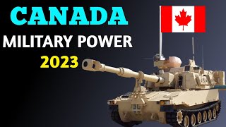 Canada Military Power 2023 | Canadian Airforce |  Royal Canadian Navy 2023 Canadian Army Power 2023