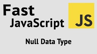 Fast JavaScript: Null Data Type