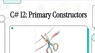 C# 12 Primary Constructor Explained | Simplify Object Initialization