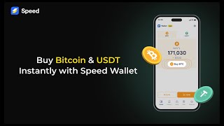 Buy Bitcoin \u0026 USDT Instantly with Speed Wallet