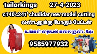 Tailorkings. C - 41. Chudidar model cutting லண்டனுக்கு போகும் பேட்டன்