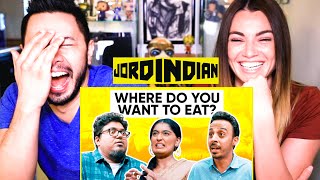 JORDINDIAN | Where Do You Want To Eat | Reaction | Jaby Koay