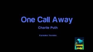 Charlie Puth - One Call Away (Karaoke Version )