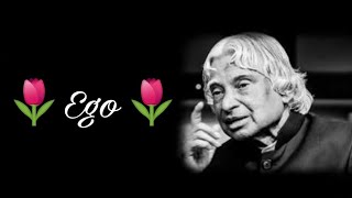 Ego...|| New APJ Abdul Kalam Sir || Motivational Whatsapp Status & Quotes || Inspiration Quotes ||