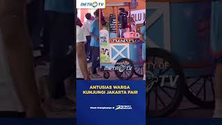 Hari Kedua, Warga Antusias Kunjungi Jakarta Fair #shorts