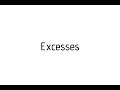 How to pronounce Excesses / Excesses pronunciation