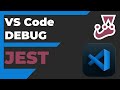 Debug Jest tests with VSCode (JS/TS)