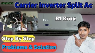 Carrier Inverter Split Ac E1 Error// Carrier split ac Error// E1 Error by Carrier split ac