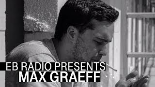 Max Graef | Radio Sessions Mix 2017 I EB.Radio