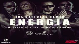 Alexis y Fido Feat Wisin y Yandel - Energia Remix