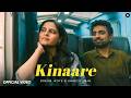 Kinaare (Official Music Video) | Dream Note ft. @ShreyaJainMusic