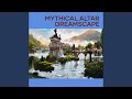 Mythical Altar Dreamscape