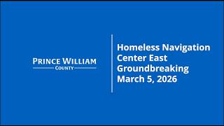 Homeless Navigation Center-East Groundbreaking - March 5, 2026