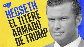 #CloseUp ¬ Quién es Hegseth, Jefe del Pentágono, ligado a fraude, abuso y alcoholismo