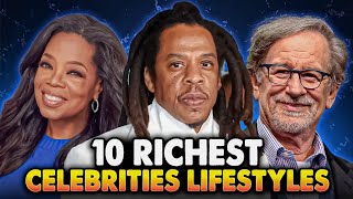 Lavish Fortunes | 10 Richest Celebrities and Their Luxury Lifestyles (2024)