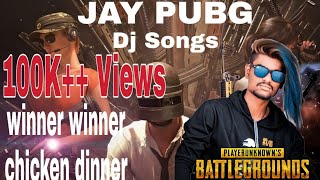 #JAY #PUBG Winner Winner Chicken Dinner DJ song#PUBG #LOVER