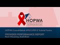 HOPWA Consolidated APR/CAPER e-Tutorials: Provider Performance Report, Non-Housing Activities