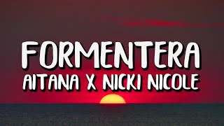 Aitana x Nicki Nicole - Formentera (Letra/Lyrics)