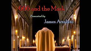 666 and the Mark. Presented by James Arrabito.