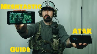 A Complete Meshtastic + ATAK Guide | My off the grid Comms Setup!