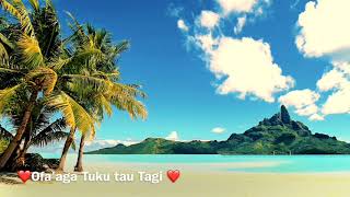 ❤️Ofa’aga Tuku tau Tagi ❤️