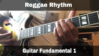 Reggae Rhythm Guitar Fundamental 1