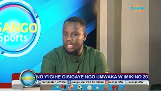 Benjamin Gicumbi mu kiganiro ISANGO Sports | Iby’umukino w’u Rwanda n’u Burundi muri Basketball