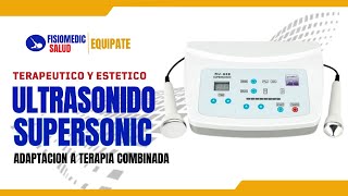 ULTRASONIDO SUPER SONIC  ADAPTADO A TERPIA COMBINADA