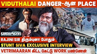 Rajini Sir பண்ணாத Style-ல இருக்கணும்னு...| Jailer \u0026 Viduthalai Making Stories | Stunt Siva Interview