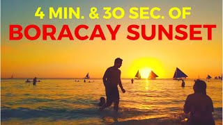 Boracay Sunset 2019 | 4.5 Minutes of Beautiful Sunset in BORACAY Philippines