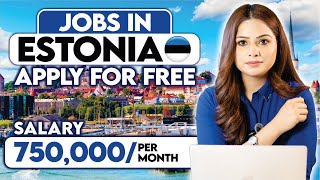 Free Work Visa In Estonia | Estonia Visa from Pakistan | Estonia Work Permit | Study In Estonia