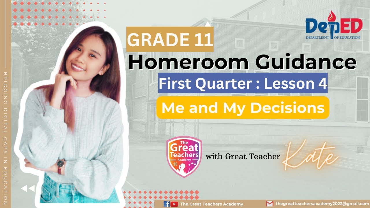 Homeroom Guidance 11 L First Quarter Lesson 4 Me And My Decisions
