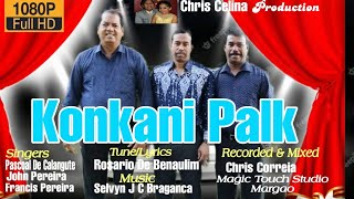 New Konkani Song 2023 Konkani Palk, Singer John, Francis Pereira, Pascoal Lyrics Rosario de Benaulim