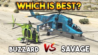 GTA 5 ONLINE : BUZZARD VS SAVAGE (WHICH IS BEST?)