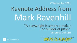 What is a Play? Symposium – Keynote Address from Mark Ravenhill